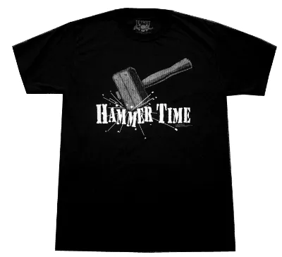 Hammer Time T-Shirt
